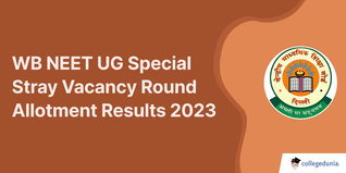 WB NEET UG Special Stray Vacancy Round Allotment Results 2023 Released @wbmcc.nic.in